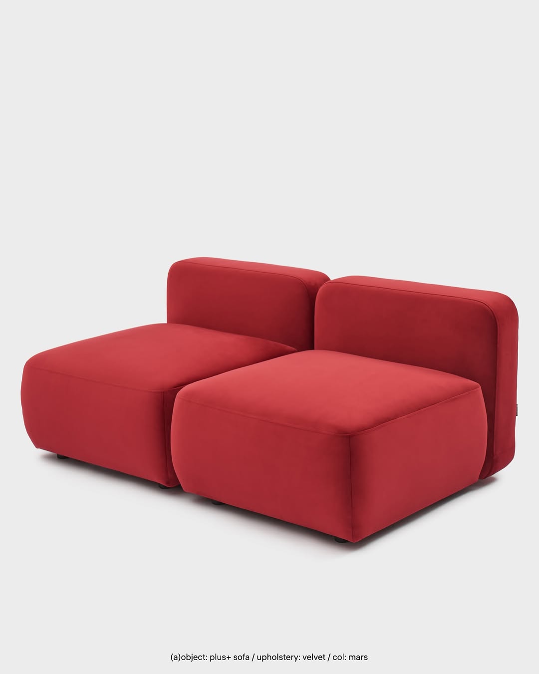 fyi: из модулей plus можно собрать любую удобную для вас конфигурацию. достаточно прибавить плюсы. 

——
(a)object: plus+ sofa
upholstery: velvet
col: mars